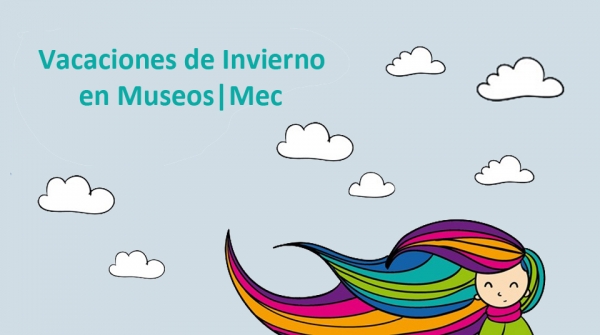 En vacaciones de invierno les invitamos a visitar los museos de Cultura|Mec