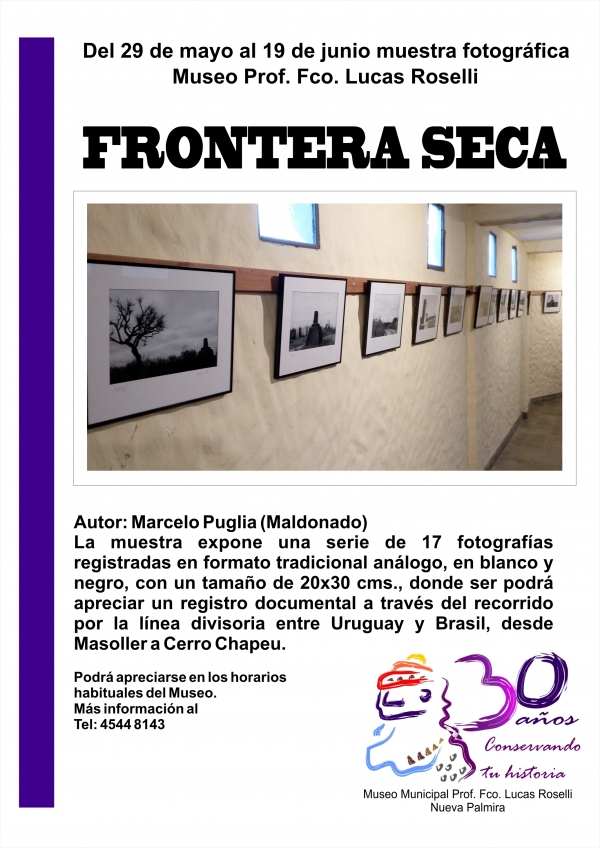 Exposici&oacute;n "Frontera Seca" en el Museo Municipal Prof. Lucas Roselli de Nueva Palmira